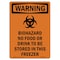 Signmission Safety Sign, OSHA WARNING, 7" Height, Biohazard No Food Or, Portrait OS-WS-D-57-V-12987 - alternate 1